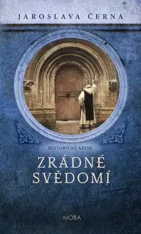 Detektívky, trilery, horory Zrádné svědomí - Jaroslava Černá