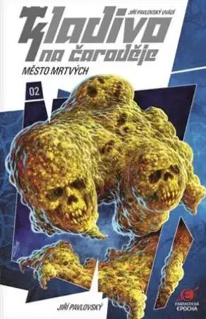 Sci-fi a fantasy Město mrtvých - Jiří Pavlovský