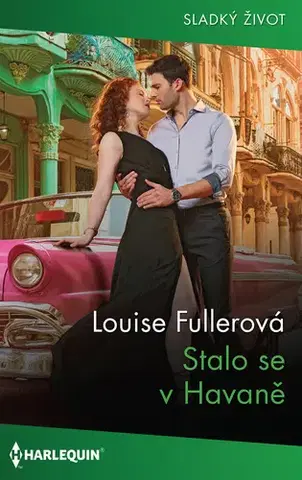 Romantická beletria Stalo se v Havaně - Louise Fuller