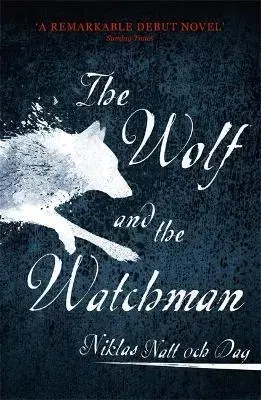 Detektívky, trilery, horory 1793: The Wolf and the Watchman - Niklas Natt och Dag