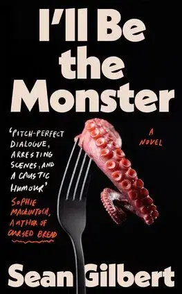 Detektívky, trilery, horory I'll Be the Monster - Sean Gilbert