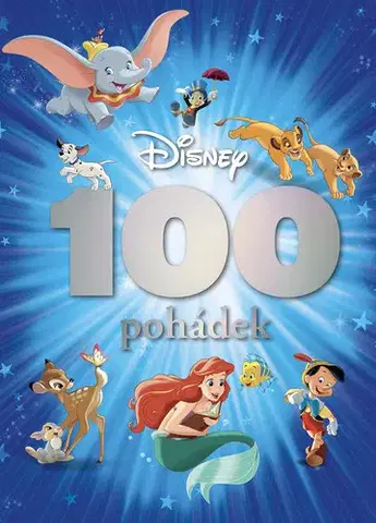 Rozprávky Disney - 100 pohádek - Cavan Scott
