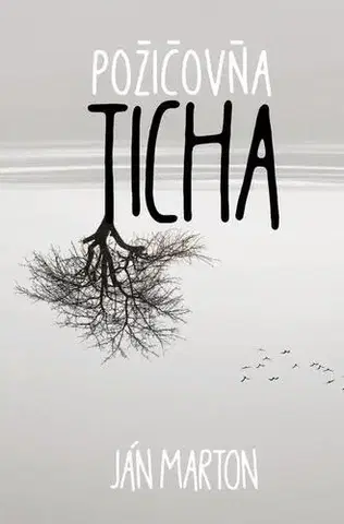 Poézia Požičovňa ticha - Ján Márton