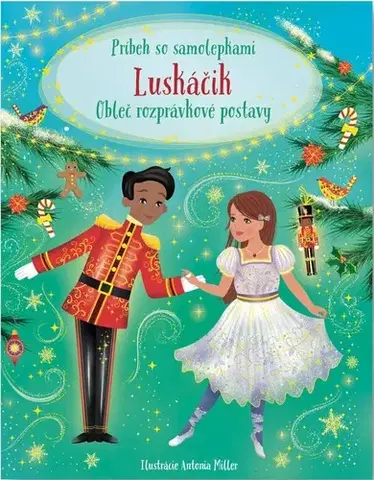 Rozprávky Luskáčik: Príbeh so samolepkami - neuvedený,Antonia Miller
