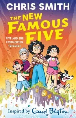 Dobrodružstvo, napätie, western The New Famous Five 1: Five and the Forgotten Treasure - Chris Smith,James Lancett