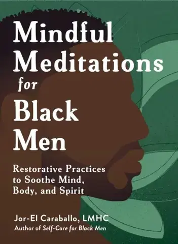 Psychiatria a psychológia Mindful Meditations for Black Men - Jor-El Caraballo