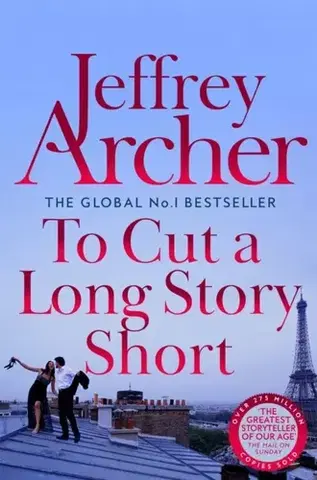 Novely, poviedky, antológie To Cut A Long Story Short - Jeffrey Archer