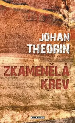 Detektívky, trilery, horory Zkamenělá krev - Johan Theorin
