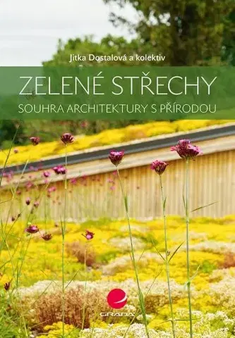 Dom, byt, stavba -ostatné Zelené střechy - Jitka Dostálová