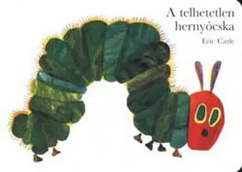 Leporelá, krabičky, puzzle knihy A telhetetlen hernyócska - Eric Carle