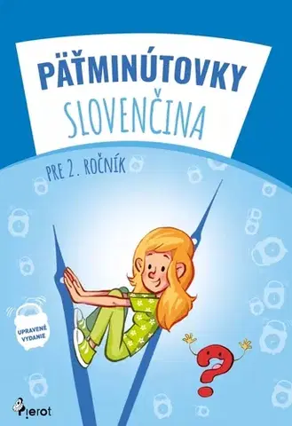 Slovenský jazyk Pätminútovky slovenčina - 2.ročník, 3. vydanie - Kolektív autorov