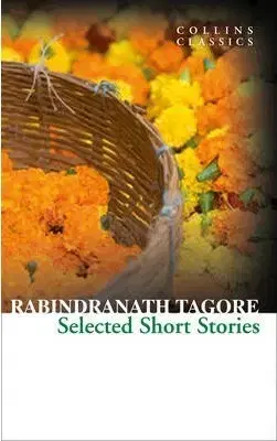 Cudzojazyčná literatúra Selected Short Stories (Collins Classics) - Rabindranath Tagore