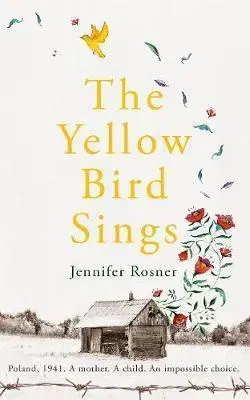 Cudzojazyčná literatúra The Yellow Bird Sings - Jennifer Rosner