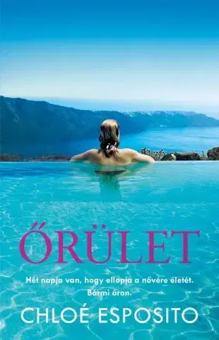 Detektívky, trilery, horory Őrület - Chloé Esposito