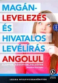 Jazykové učebnice - ostatné Magánlevelezés és hivatalos levélírás angolul - Némethné