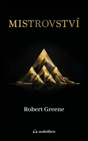 Rozvoj osobnosti Mistrovství - Robert Greene,Lenka Adamcová
