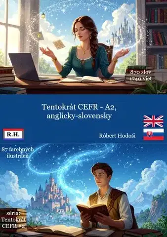 Učebnice a príručky Tentokrát CEFR - A2, anglicky-slovensky - Robert Hodosi