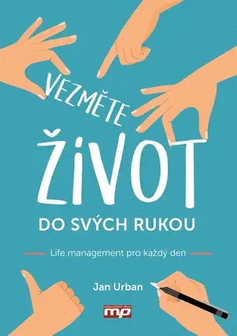 Motivačná literatúra - ostatné Vezměte život do svých rukou - Urban Jan