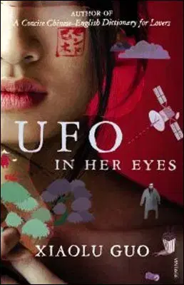 Svetová beletria Ufo in her Eyes - Guo Xiaolu