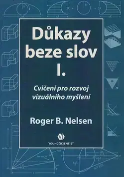 Matematika, logika Důkazy beze slov I. - Roger B. Nelsen