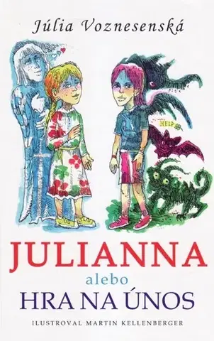Svetová beletria Julianna alebo Hra na únos - Júlia Voznesenská