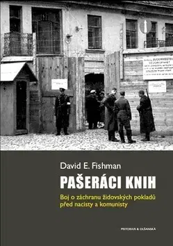 Druhá svetová vojna Pašeráci knih - David E. Fishman