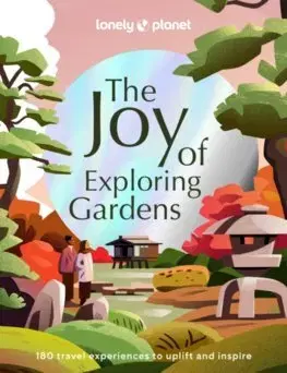 Sprievodcovia, mapy - ostatné The Joy of Exploring Gardens 1