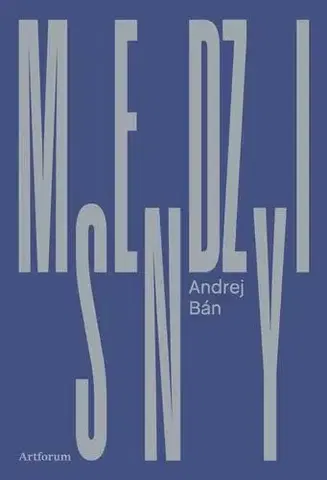Slovenská beletria Medzisny - Andrej Bán