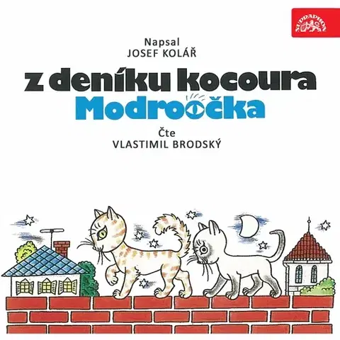 Pre deti a mládež SUPRAPHON a.s. Z deníku kocoura Modroočka