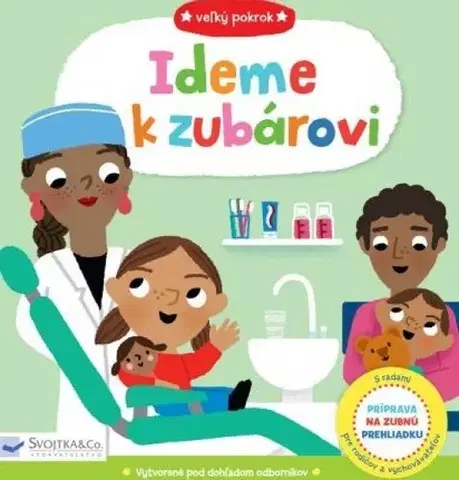 Leporelá, krabičky, puzzle knihy Veľký pokrok: Ideme k zubárovi - Marion Cocklico