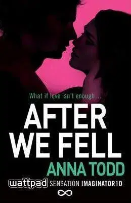 Cudzojazyčná literatúra After We Fell - Anna Todd