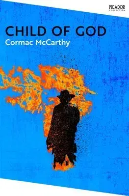 Svetová beletria Child of God - Cormac McCarthy