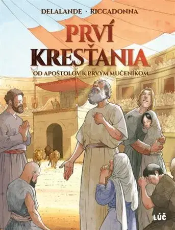 Komiksy Prví kresťania - Arnaud Delalande