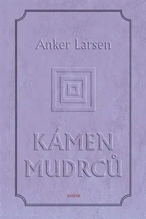 Svetová beletria Kámen mudrců - Anker Larsen