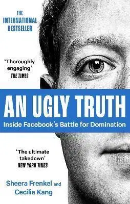 Osobnosti An Ugly Truth - Sheera Frenkel,Cecilia Kang