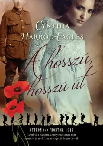 Romantická beletria A hosszú, hosszú út - Cynthia Harrod-Eagles