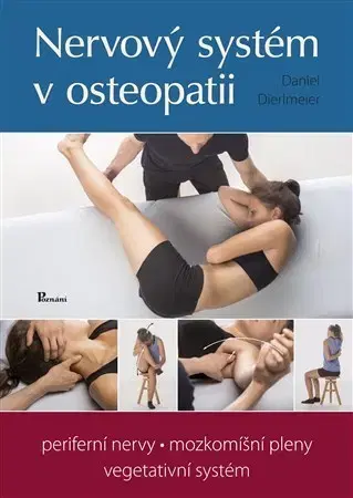 Medicína - ostatné Nervový systém v osteopatii - Daniel Dierlmeier