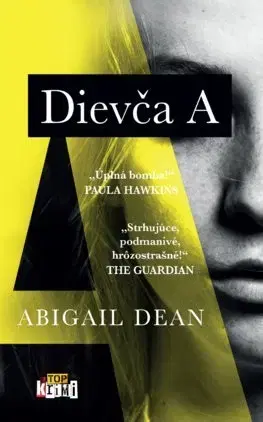 Detektívky, trilery, horory Dievča A - Abigail Dean,Patrik Roľko