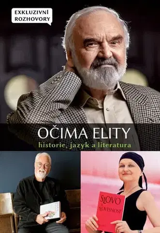 Fejtóny, rozhovory, reportáže Očima elity - Kolektív autorov