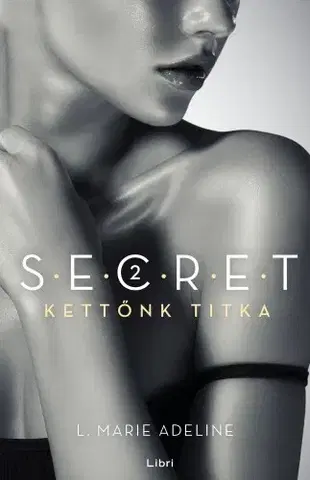 Erotická beletria Kettőnk titka - L. Marie Adeline