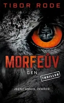 Detektívky, trilery, horory Morfeův gen - Tibor Rode