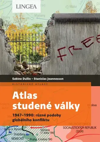 Moderné dejiny Atlas studené války - Stanislas Jeannesson,Sabine Dullinová