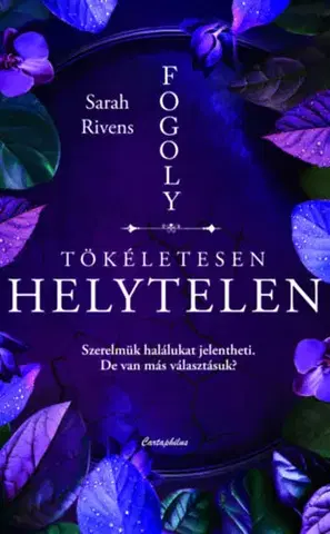 Detektívky, trilery, horory Tökéletesen helytelen - (Különleges kiadás) - Sarah Rivens