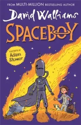 Dobrodružstvo, napätie, western Spaceboy - David Walliams,Adam Stower