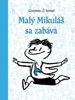 Pre chlapcov Malý Mikuláš 12: Malý Mikuláš sa zabáva - René Goscinny,Beáta Panáková