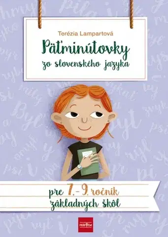 Slovenský jazyk Päťminútovky zo slovenského jazyka pre 7. - 9. ročník základných škôl - Terézia Lampartová