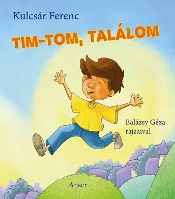 Rozprávky Tim-tom, találom - Ferenc Kulcsár
