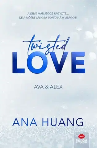 Erotická beletria Twisted Love – Ava & Alex - Ana Huang