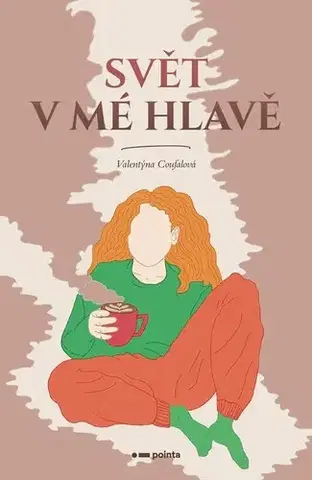 Česká poézia Svět v mé hlavě - Valentýna Coufalová