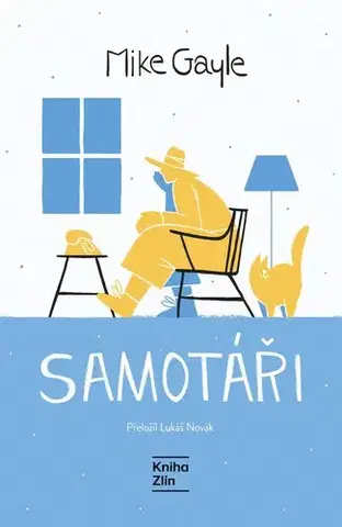 Beletria - ostatné Samotáři - Mike Gayle